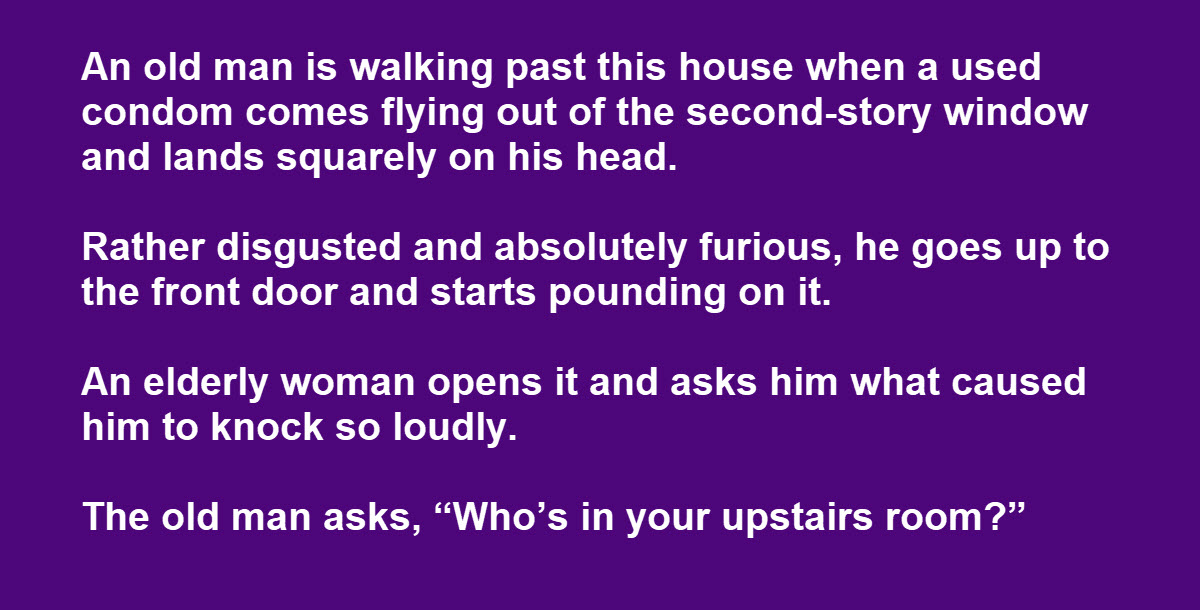 An Old Man Walking Past a House Has Something Surprising Thrown on Him
