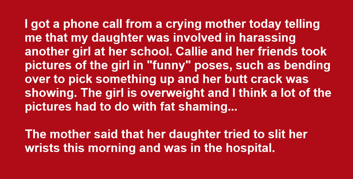 Dad Finds Out His ‘Sweet Daughter’ Is a Bully, His Reaction Is Perfect