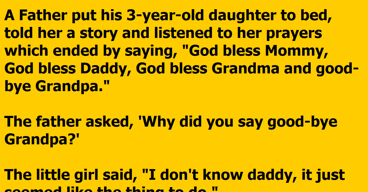 A Father Panics When He Listens To His Daughter’s ‘Life And Death’ Prayers