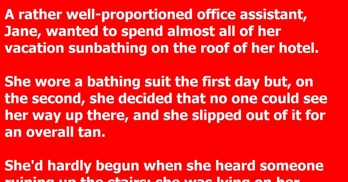 Woman Tries To Get An Overall Tan On The Hotel Roof Until The Manager Gives Her The Bad News