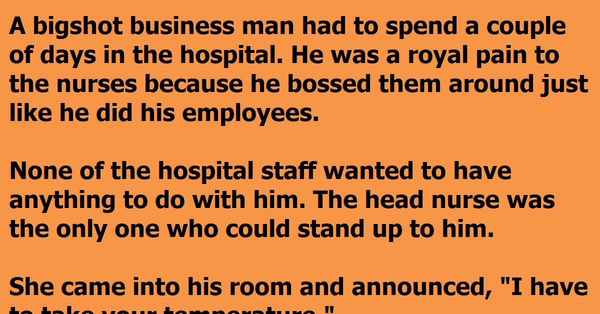 A Man Is A Royal Pain At The Hospital So The Nurse Gets Even In The Most Hilarious Way