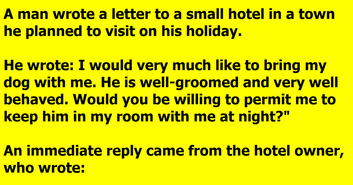A Man Asks If He Could Bring His Pet To The Hotel Only To Get The Best Reply