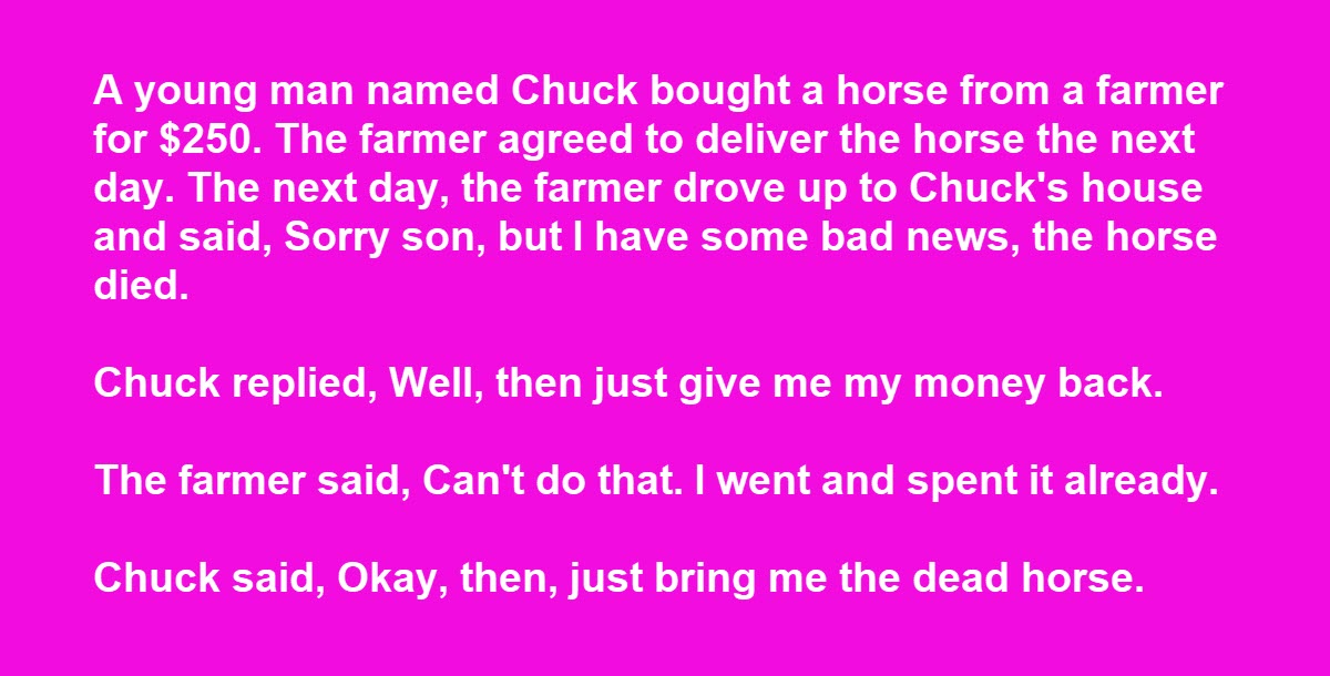 Man Accidentally Buys a Dead Horse, but He Made the Best of It