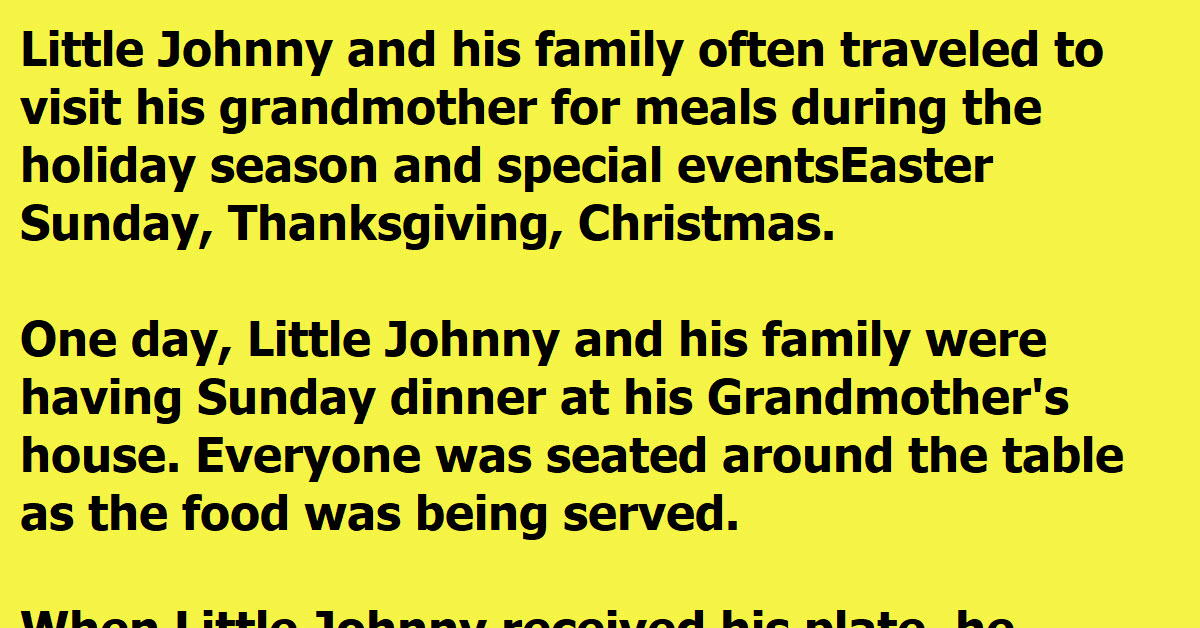 Little Johnny Teaches His Entire Family A Lesson On Praying Before You Eat