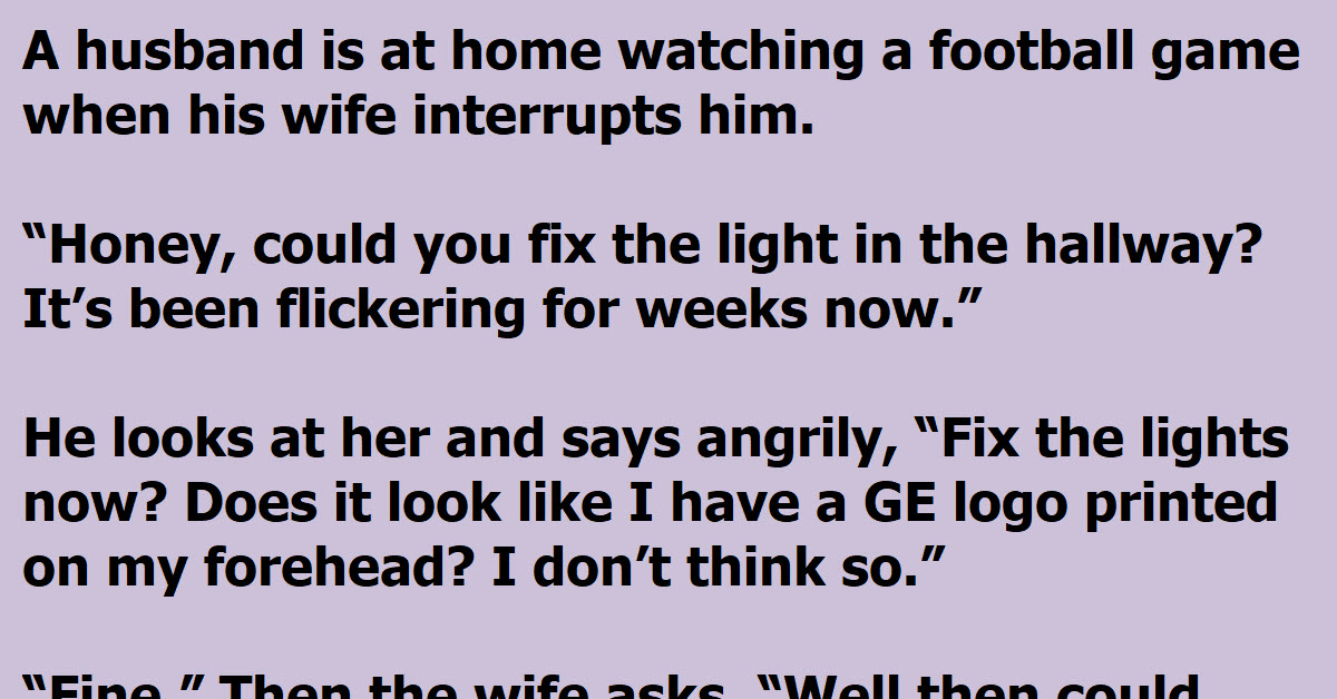 A Woman Gets Even With Her Husband After He Refuses To Do Anything Around The Home