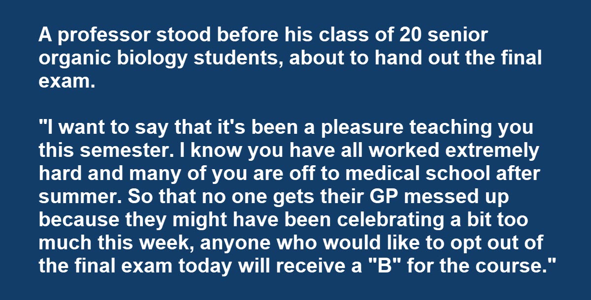 Biology Professor Gives Students One Chance to Escape with a B