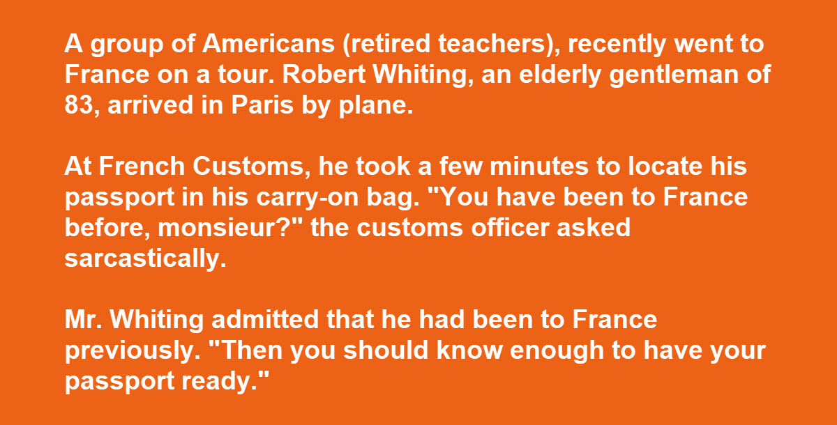 French Customs Official Started Giving an Elderly American Man a Hard Time