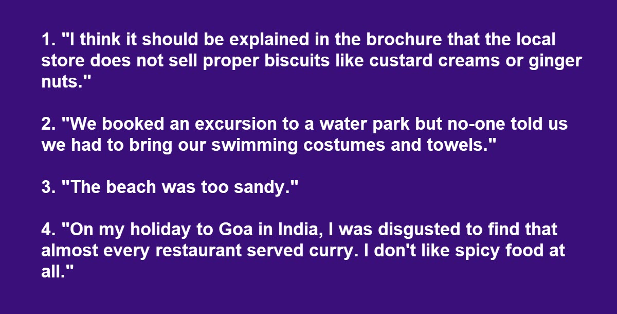 20 Astonishing Holiday Complaints that Are Unbelievable