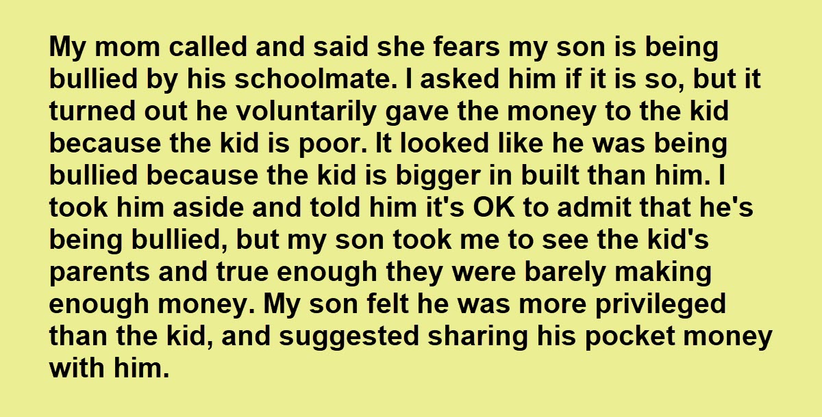 Mom Finds Out Her Son Is Giving His Money Away, Maybe to a Bully