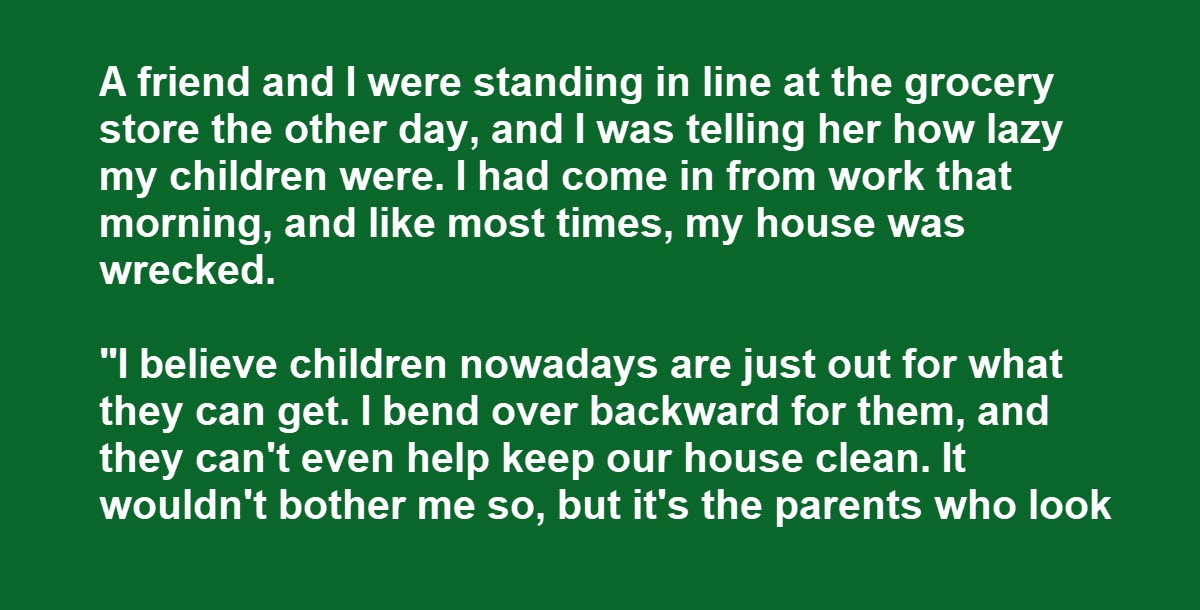 Woman Overhears Moms Complaining About Their Kids’ Laziness, Steps in with Advice