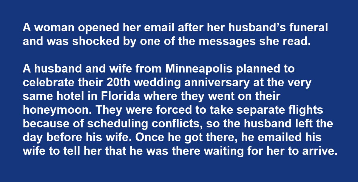 Woman Attends Husband’s Funeral, Then Receives Surprising Email and Faints
