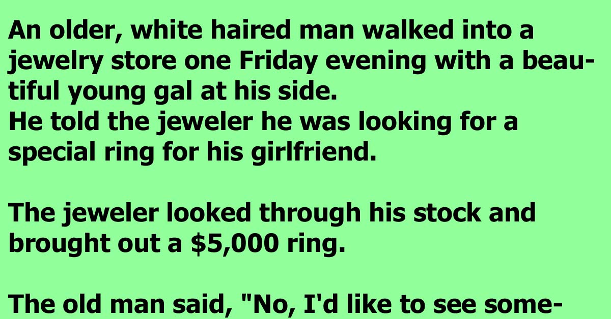 An Old Man Brings His Beautiful Young Girlfriend To The Jewelry Store For A Surprise