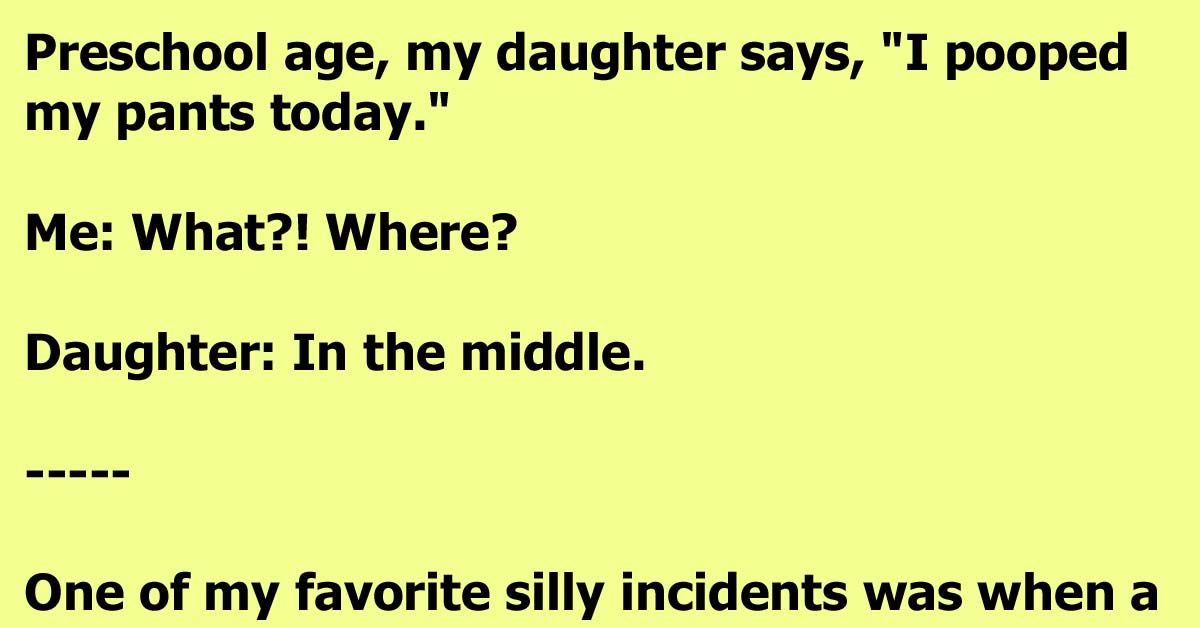 Adults Share Their Best Stories About The Logic Of Little Children