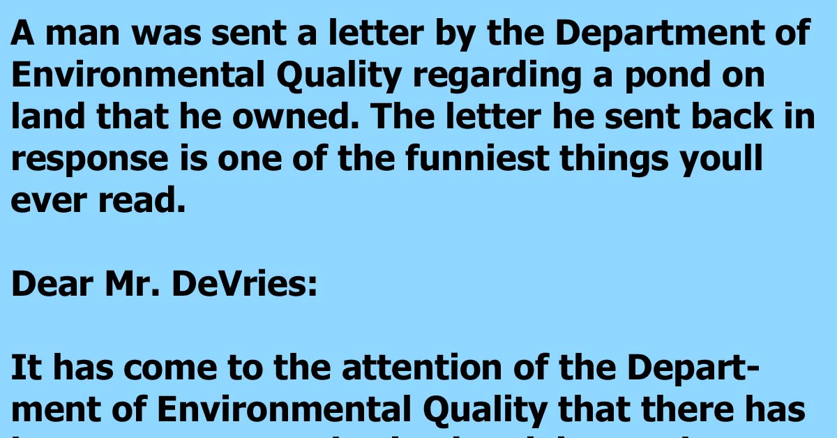 A Man Replies To A Letter From The Department Of Environmental Quality With The Perfect Note Of His Own