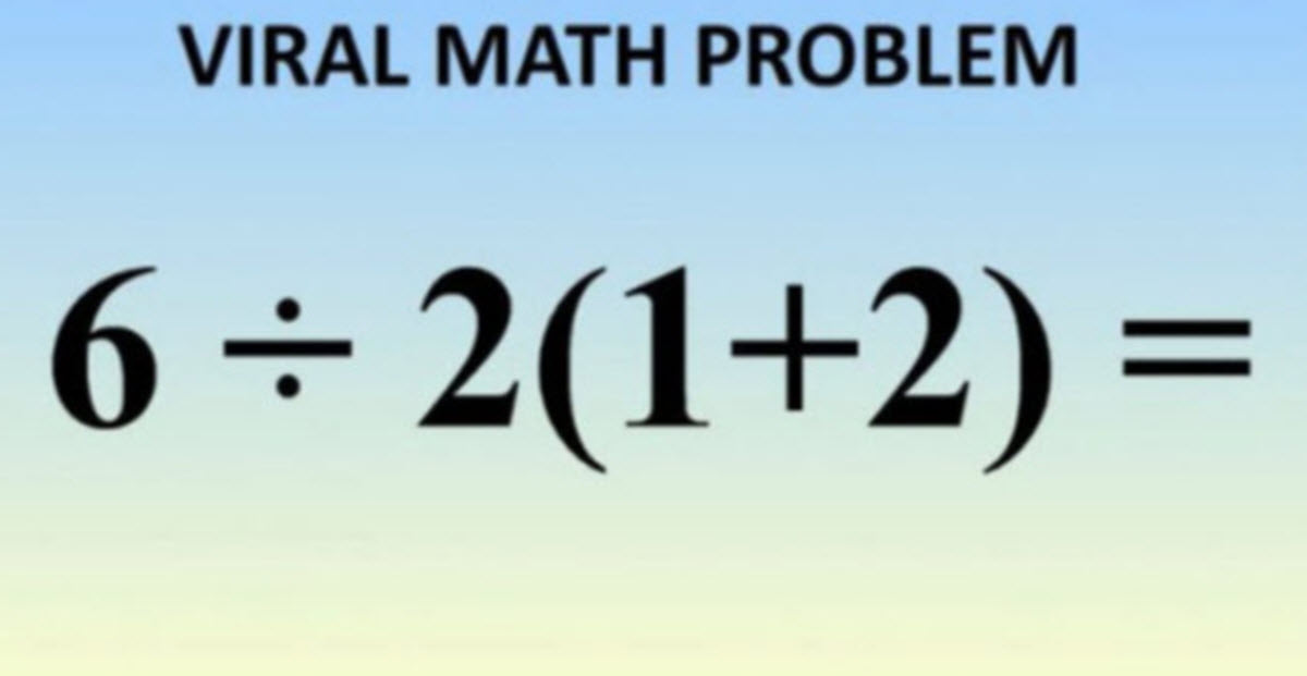 It Looks Simple, But This Math Problem Gives Most Folks Fits, See If You Can Solve It Correctly