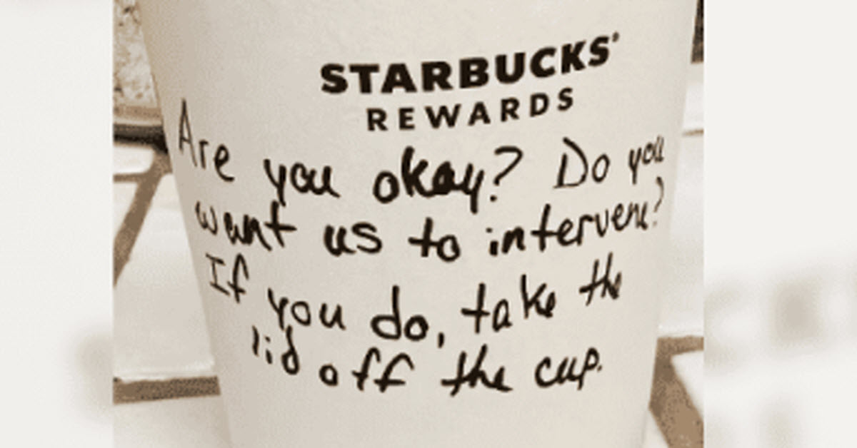 Starbucks Barista Saves A Woman With A Note On Her Coffee Cup